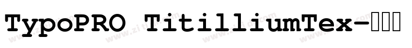 TypoPRO TitilliumTex字体转换